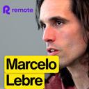 Founder of Remote: Marcelo Lebre