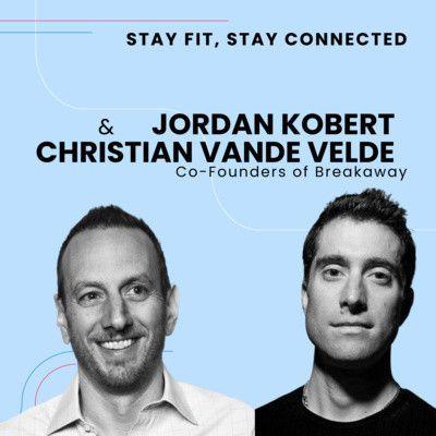 Main image for podcast "Co-founders of Breakaway: Jordan Kobert and Christian Vande Velde"