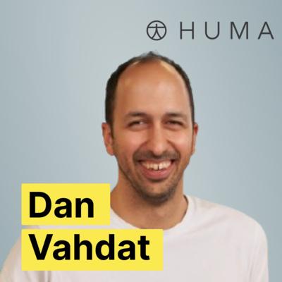 Main image for podcast "Huma CEO: Dan Vahdat"