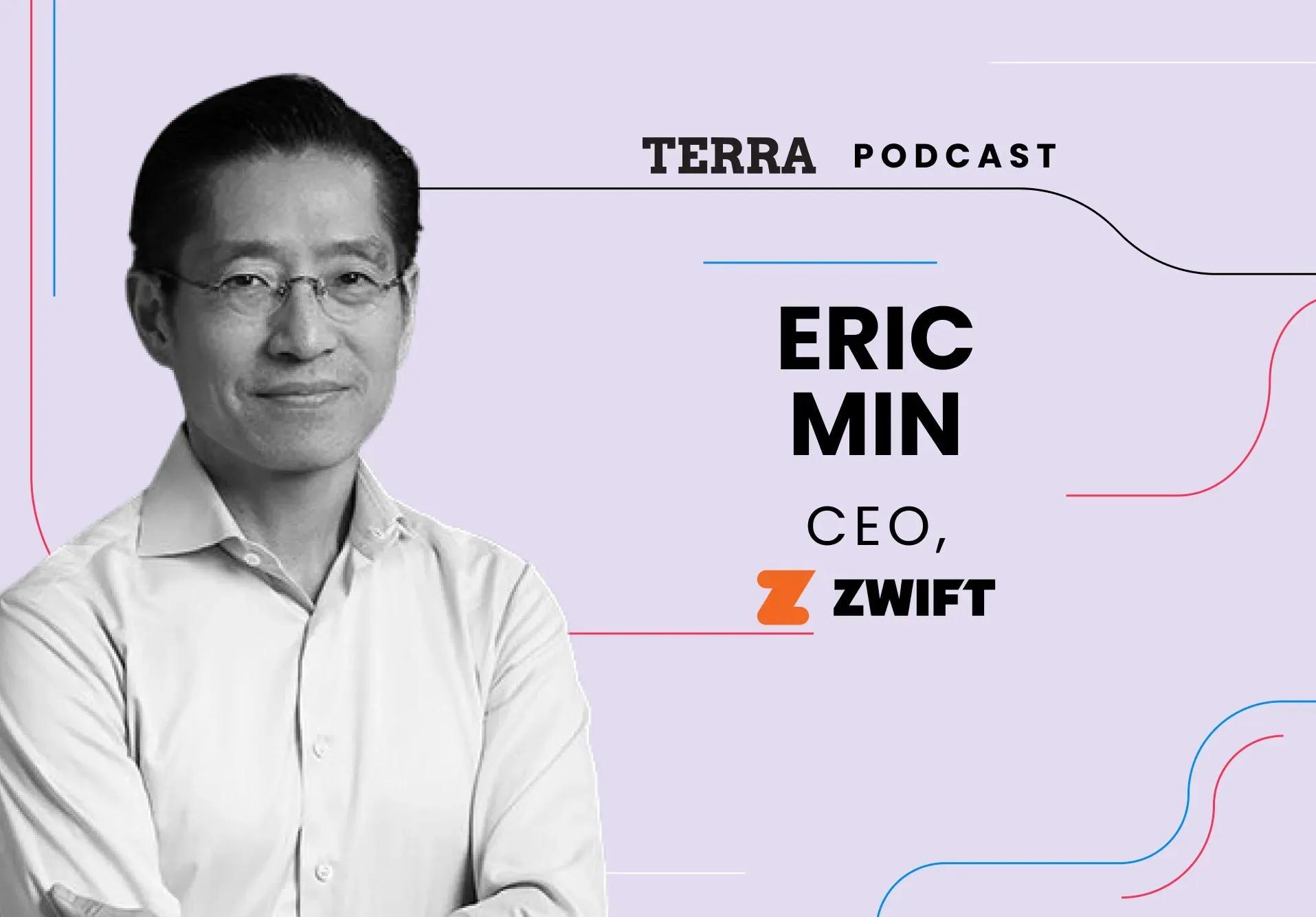 Podcast with Eric Min, Co-founder of Zwift