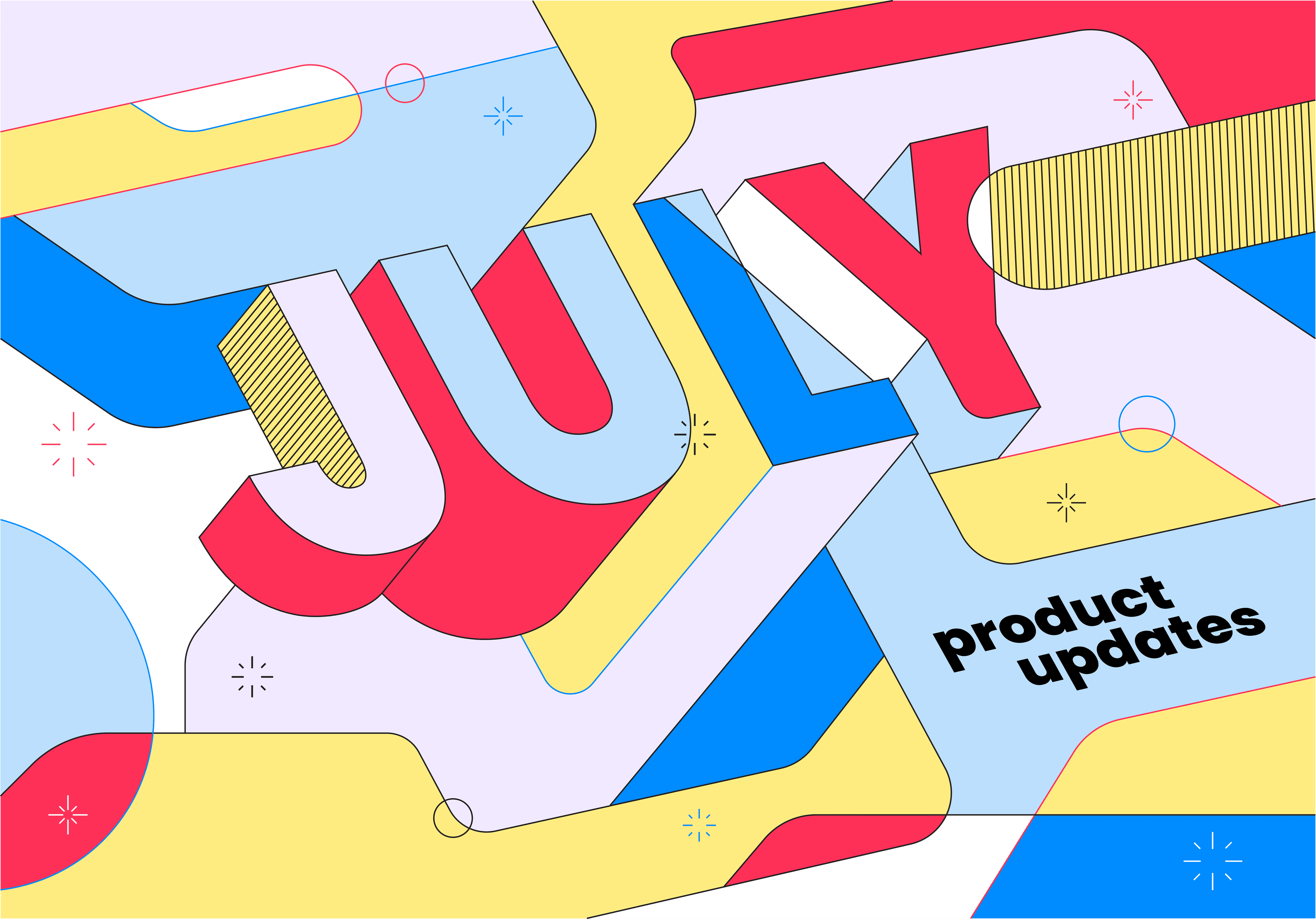 July updates