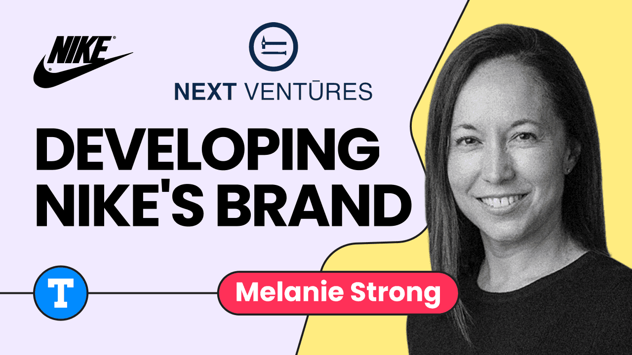 Melanie Strong - The journey from Nike to NEXT VENTŪRES