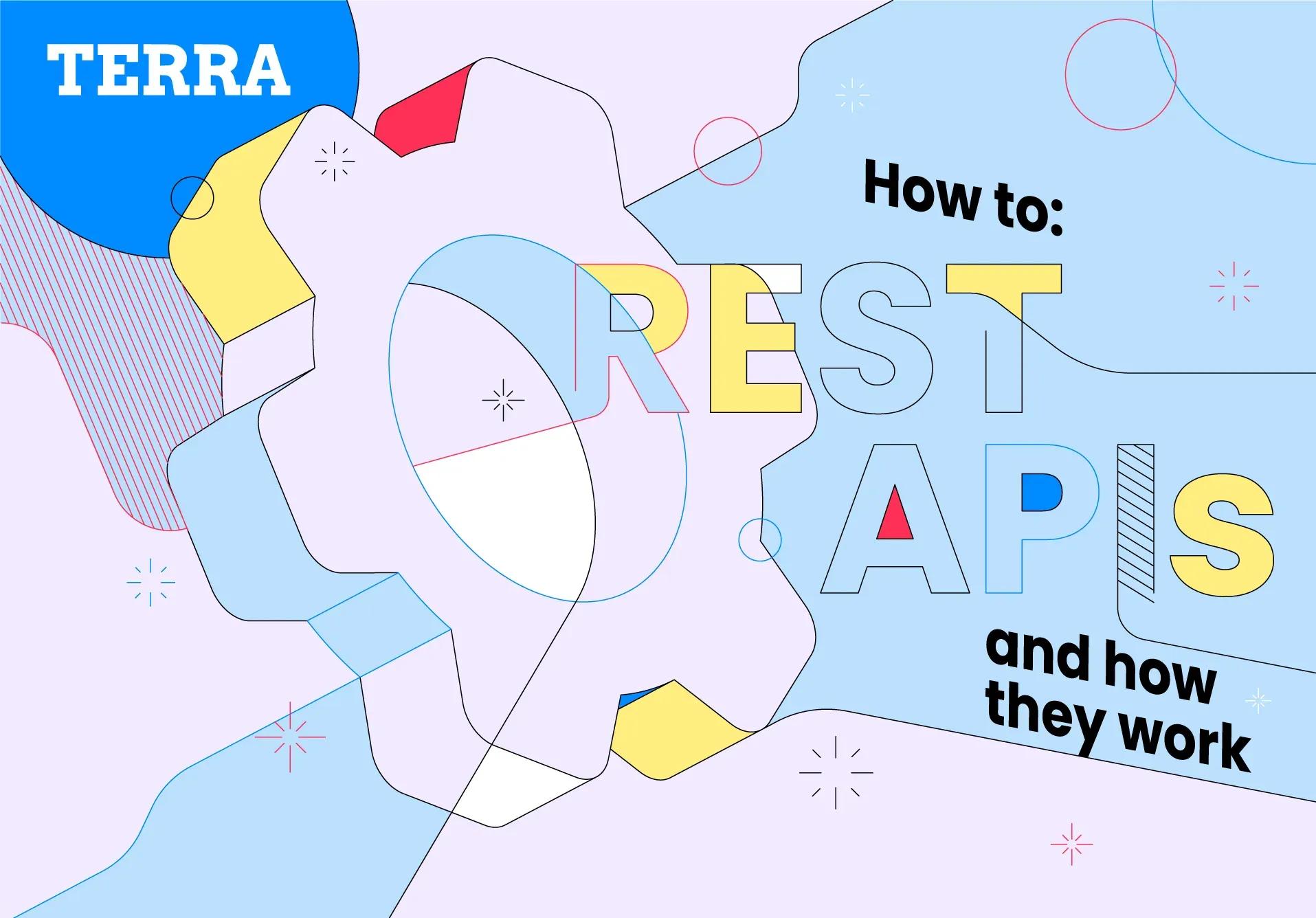 REST APIs for the health-tech space: How to build your API