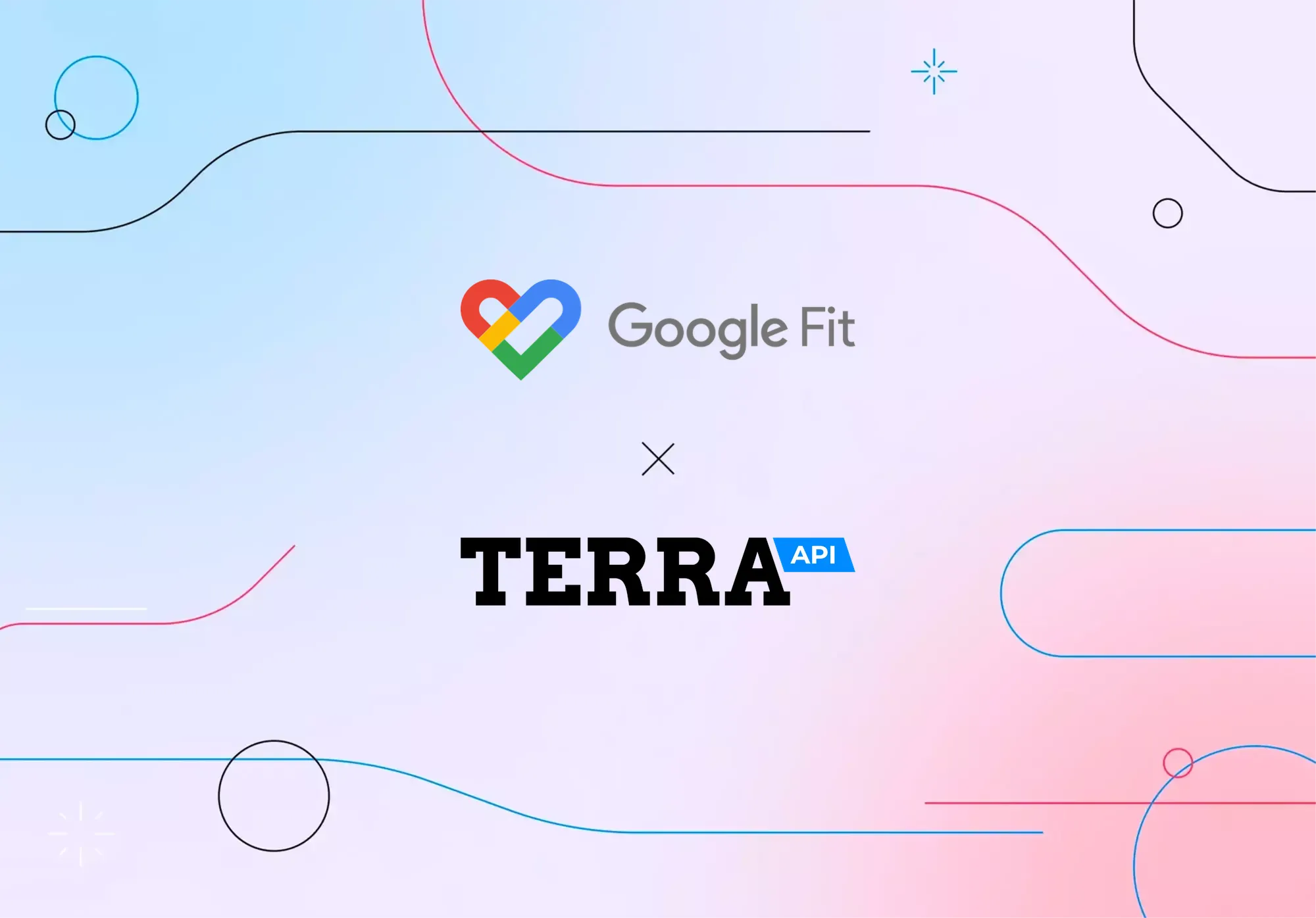 Google Fit API Integration - Easily integrate through the Terra API to  connect to any wearable device